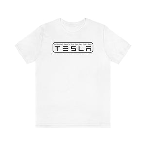 "You Actually Have to Drive" Tesla Unisex Jersey Tee (Black)