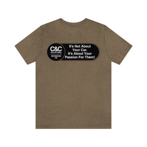 C&CR "It's the Passion I" Unisex Jersey Tee