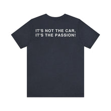 Load image into Gallery viewer, C&amp;CR &quot;It&#39;s the Passion II&quot; Unisex Jersey Tee