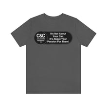 Load image into Gallery viewer, C&amp;CR &quot;It&#39;s the Passion I&quot; Unisex Jersey Tee