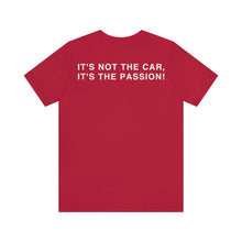 Load image into Gallery viewer, C&amp;CR &quot;It&#39;s the Passion II&quot; Unisex Jersey Tee