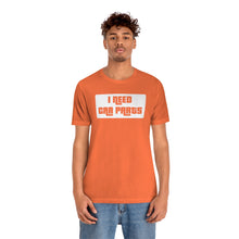 Load image into Gallery viewer, &quot;I Need Car Parts&quot; Unisex Jersey Tee (White)
