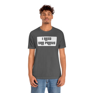 "I Need Car Parts" Unisex Jersey Tee (White)