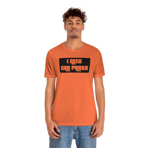 "I NEED CAR PARTS" Unisex Jersey Tee (Black)
