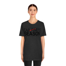 Load image into Gallery viewer, &quot;Car Parts Season&quot; Unisex Jersey Tee
