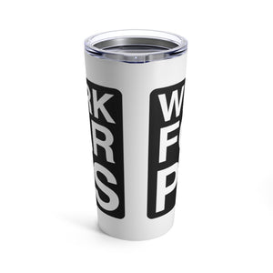 "Will Work For Car Parts" Tumbler 20oz (White)