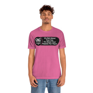 C&CR "It's the Passion I" Unisex Jersey Tee