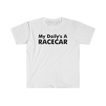 Load image into Gallery viewer, &quot;My Daily&#39;s A Racecar&quot; Unisex Gildan Tee