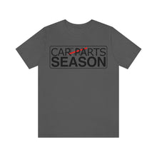 Load image into Gallery viewer, &quot;Car Parts Season&quot; Unisex Jersey Tee