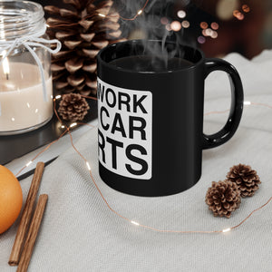 "Will Work For Car Parts" 11oz Mug (Black)