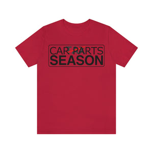 "Car Parts Season" Unisex Jersey Tee