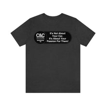 Load image into Gallery viewer, C&amp;CR &quot;It&#39;s the Passion I&quot; Unisex Jersey Tee