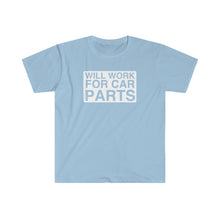 Load image into Gallery viewer, &quot;Work For Parts&quot; Unisex Gildan Tee