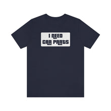 Load image into Gallery viewer, &quot;I Need Car Parts&quot; Unisex Jersey Tee (White)