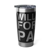 Load image into Gallery viewer, &quot;Work for Parts&quot; Vagabond 20oz Tumbler