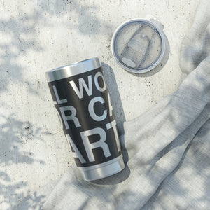 "Work for Parts" Vagabond 20oz Tumbler