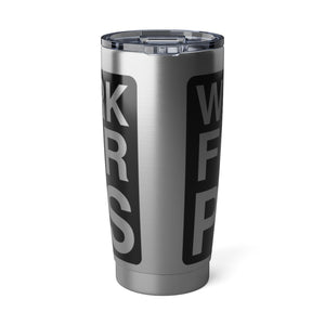 "Work for Parts" Vagabond 20oz Tumbler