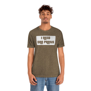 "I Need Car Parts" Unisex Jersey Tee (White)