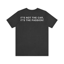Load image into Gallery viewer, C&amp;CR &quot;It&#39;s the Passion II&quot; Unisex Jersey Tee