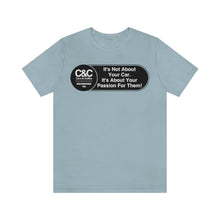 Load image into Gallery viewer, C&amp;CR &quot;It&#39;s the Passion I&quot; Unisex Jersey Tee
