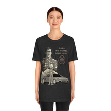Load image into Gallery viewer, &quot;Cars, No Coffee, Unless It&#39;s&quot; Unisex Jersey Tee (Dark)