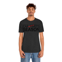 Load image into Gallery viewer, &quot;Car Parts Season&quot; Unisex Jersey Tee
