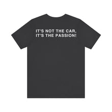 Load image into Gallery viewer, C&amp;CR &quot;It&#39;s the Passion II&quot; Unisex Jersey Tee