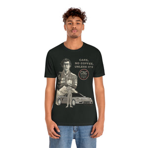 "Cars, No Coffee, Unless It's" Unisex Jersey Tee (Dark)