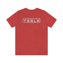 Load image into Gallery viewer, &quot;You Actually Have to Drive&quot; Tesla Unisex Jersey Tee (White)