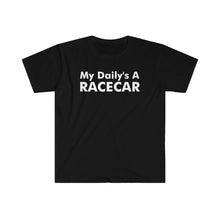Load image into Gallery viewer, &quot;My Daily&#39;s A Racecar&quot; Unisex Gildan Tee
