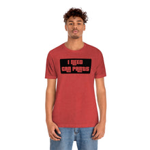 Load image into Gallery viewer, &quot;I NEED CAR PARTS&quot; Unisex Jersey Tee (Black)