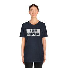 Load image into Gallery viewer, &quot;I Need Car Parts&quot; Unisex Jersey Tee (White)