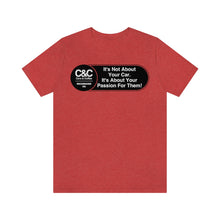 Load image into Gallery viewer, C&amp;CR &quot;It&#39;s the Passion I&quot; Unisex Jersey Tee