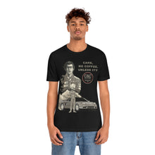 Load image into Gallery viewer, &quot;Cars, No Coffee, Unless It&#39;s&quot; Unisex Jersey Tee (Dark)