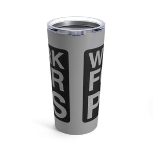 "Will Work For Car Parts" Tumbler 20oz (Grey)