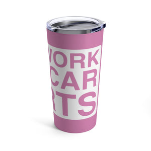 "Will Work For Car Parts" Tumbler 20oz (Pink)